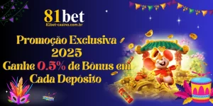 81bet: Ganhe 0.5% de Bônus em Cada Depósito – Promoção Exclusiva 2025